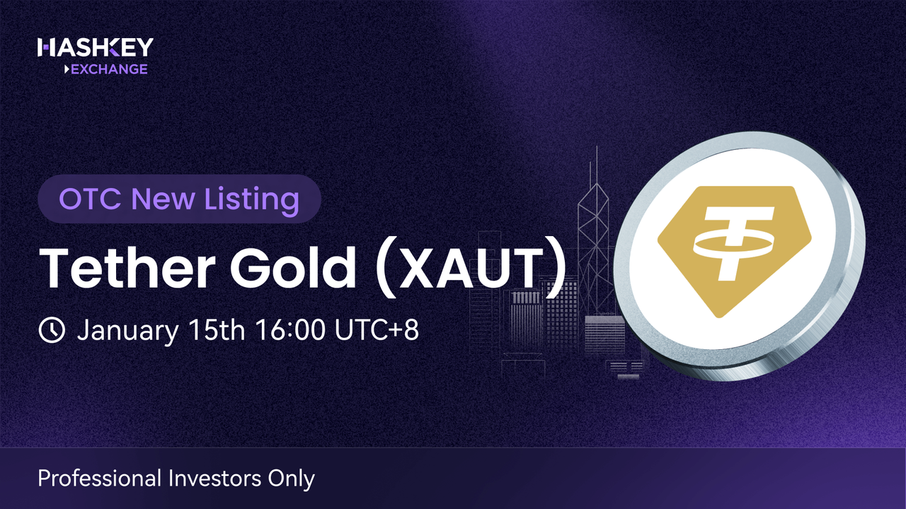 New Listing on HashKey Exchange: Tether Gold (XAUT) – HashKey Exchange